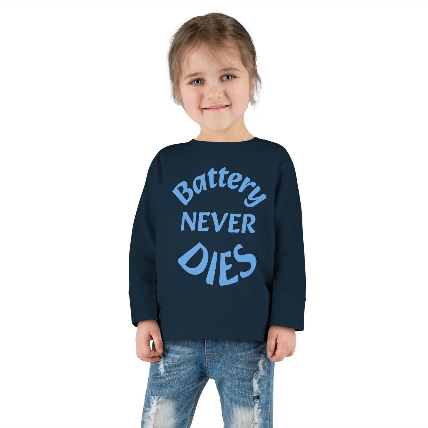 Toddler Long Sleeve Tee - "Battery Never Dies" Cute Shirt for Kids, Motivational Gift, Birthday, Everyday Wear, Playtime Apparel, Unisex Top