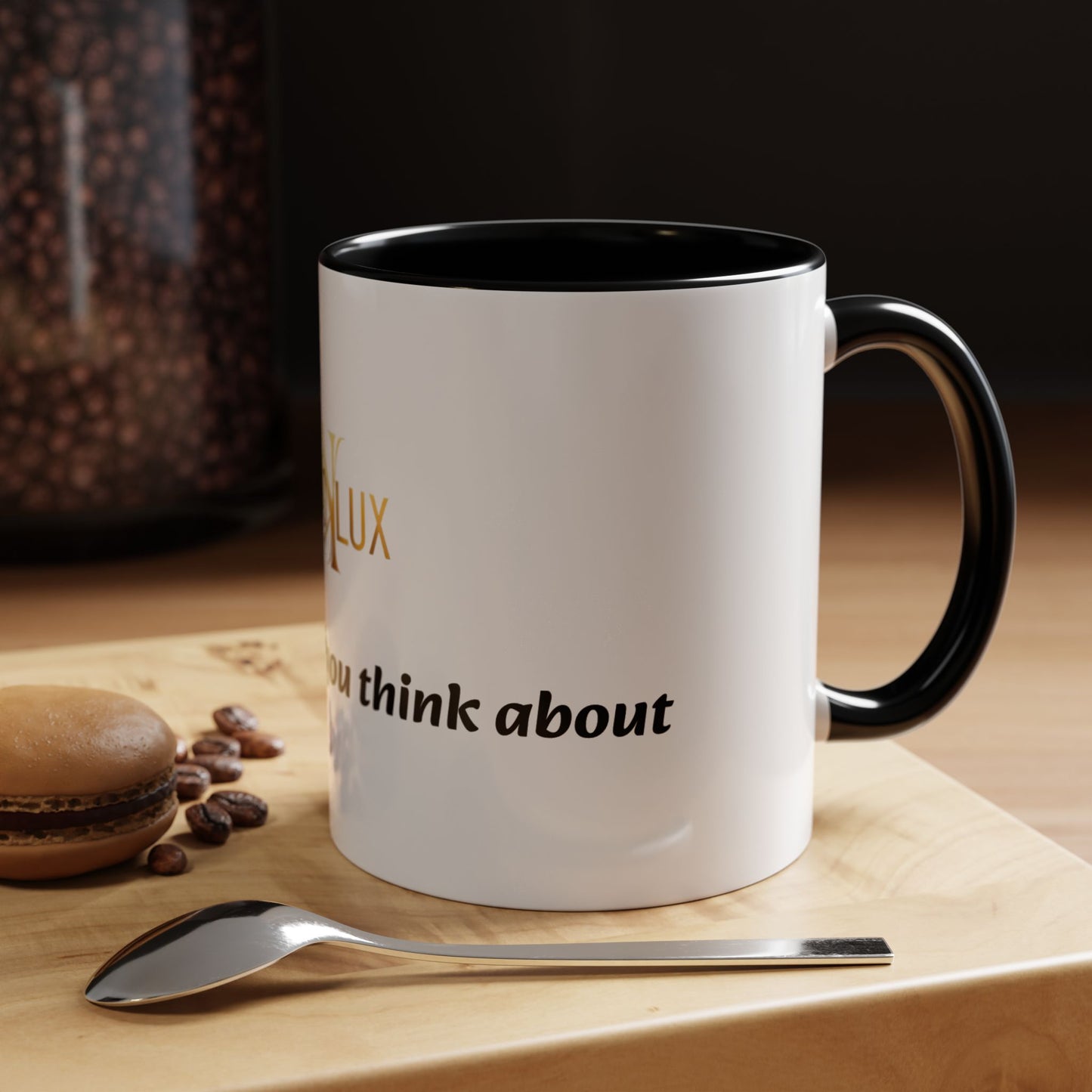 Accent Coffee Mug — 'You Are What You Think About' Inspirational Logo Mug (11/15 oz)