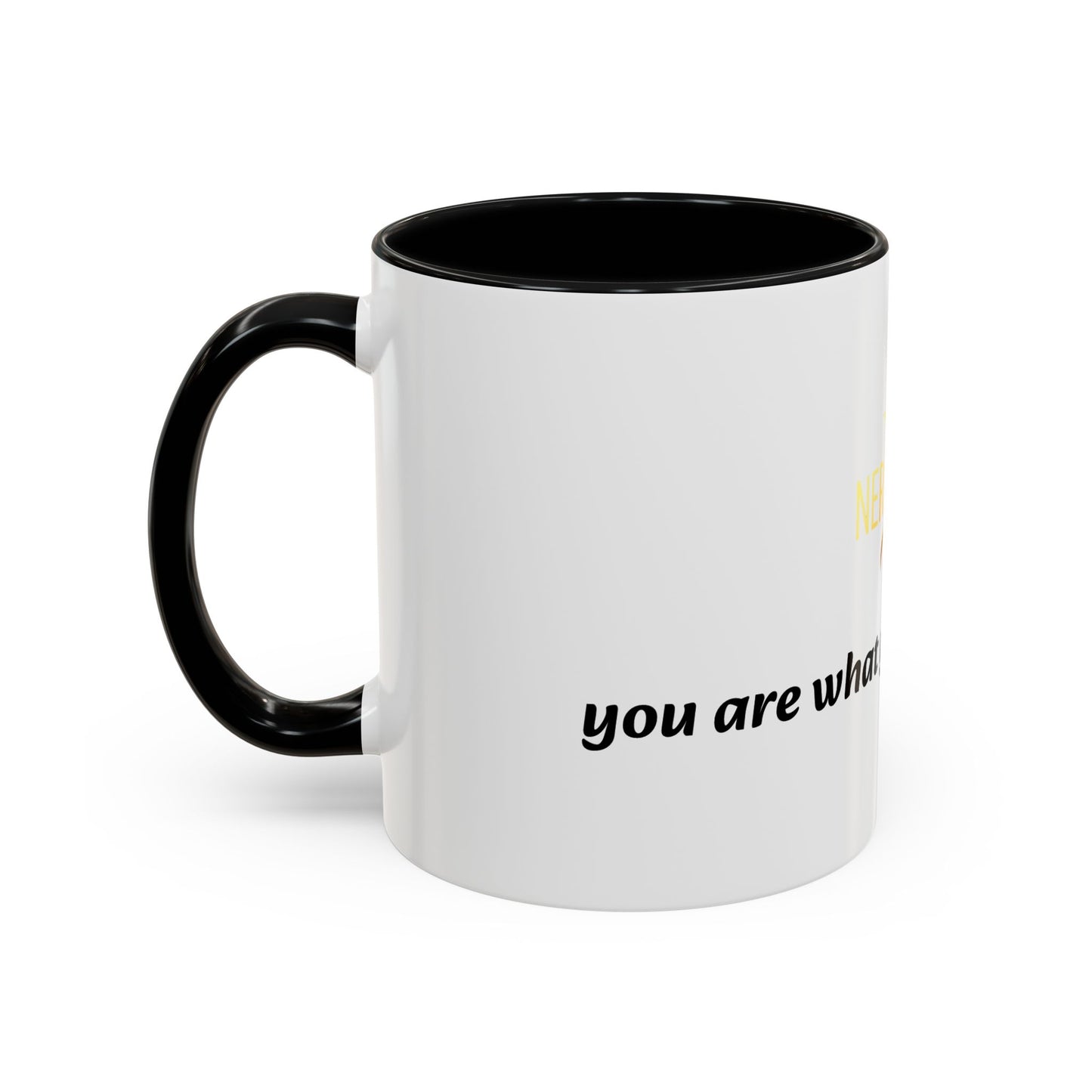 Accent Coffee Mug — 'You Are What You Think About' Inspirational Logo Mug (11/15 oz)