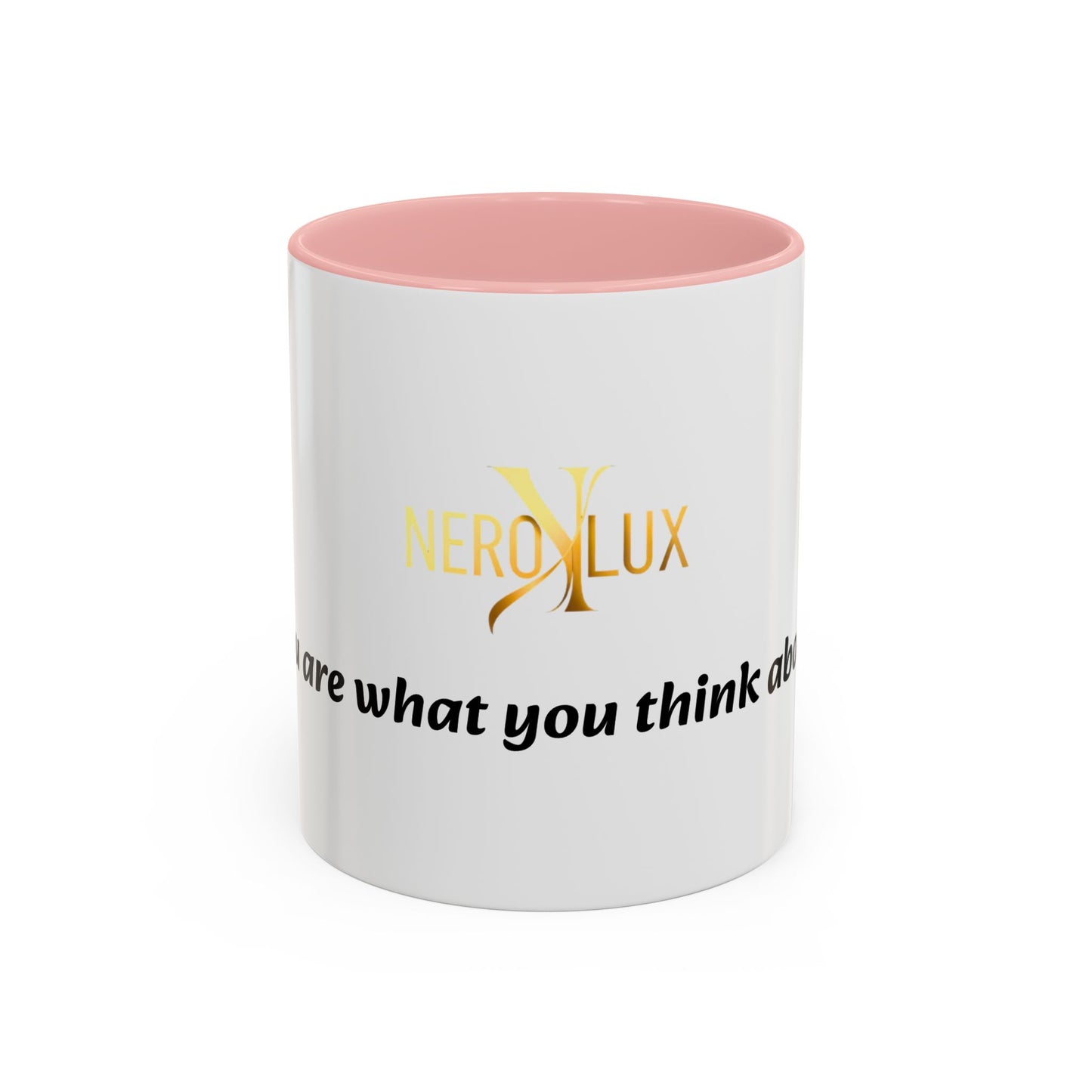 Accent Coffee Mug — 'You Are What You Think About' Inspirational Logo Mug (11/15 oz)