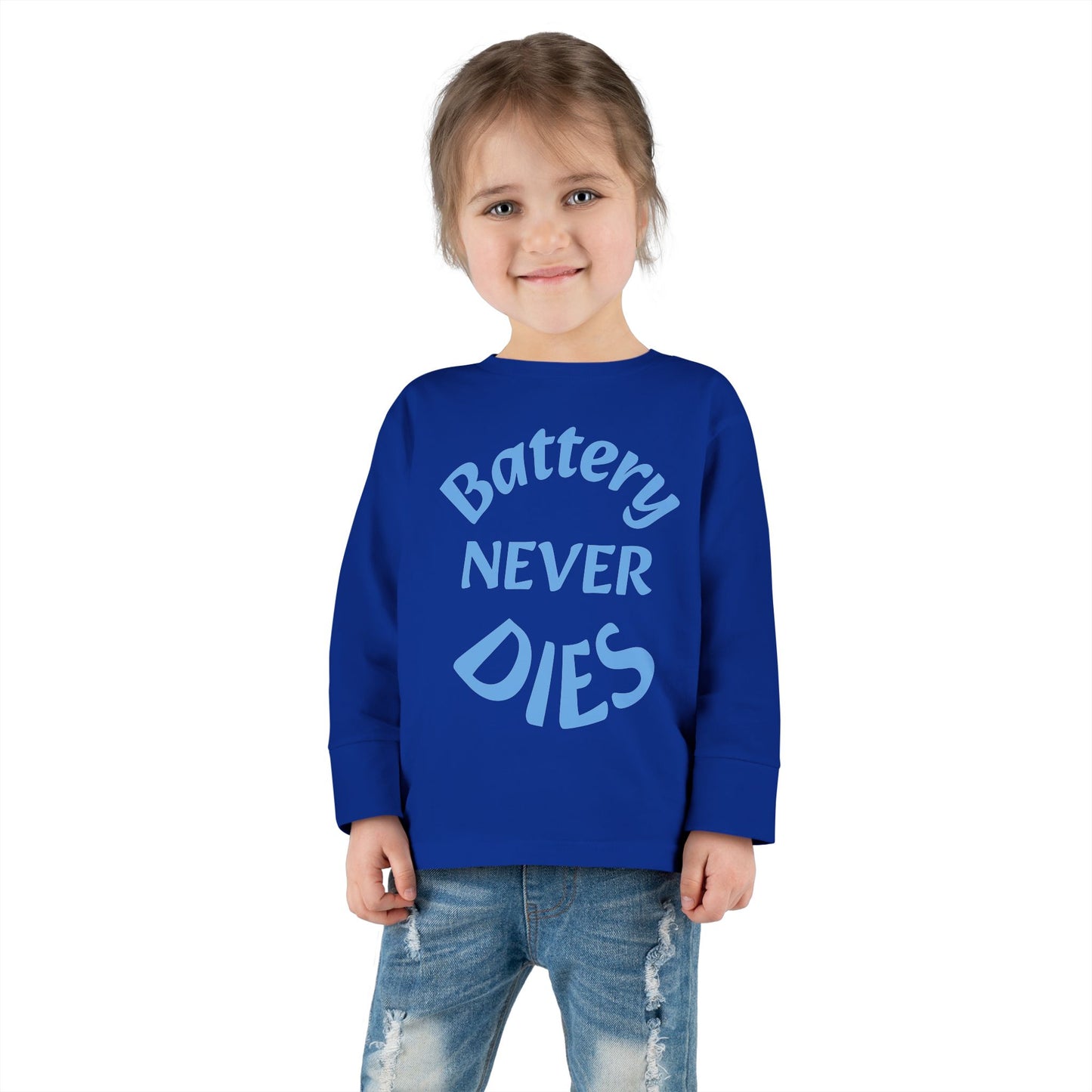 Toddler Long Sleeve Tee - "Battery Never Dies" Cute Shirt for Kids, Motivational Gift, Birthday, Everyday Wear, Playtime Apparel, Unisex Top