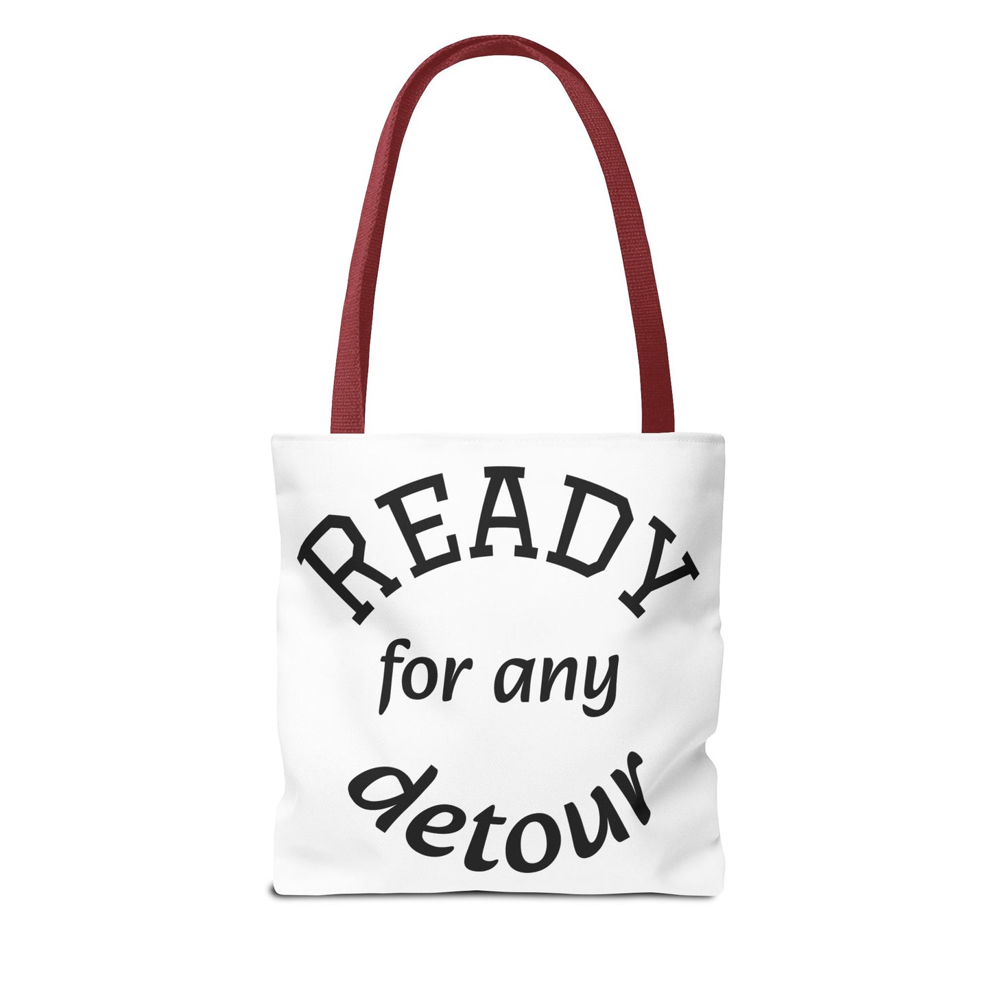 Ready for Any Detour Tote Bag, Canvas Carryall, Travel Essentials, Unique Gift for Adventurers, Stylish Shopping Bag, Fun Daily Use