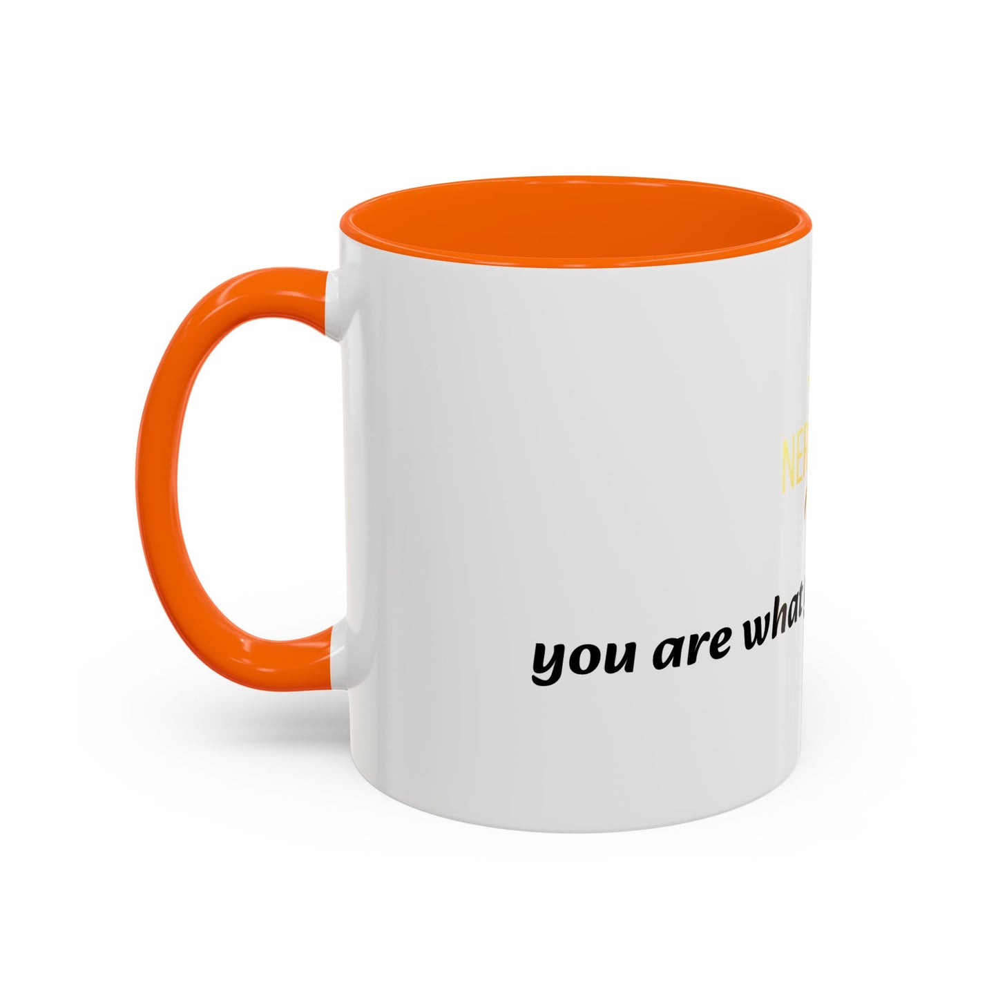 Accent Coffee Mug — 'You Are What You Think About' Inspirational Logo Mug (11/15 oz)