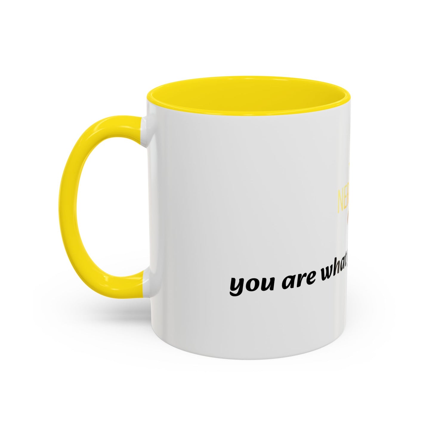 Accent Coffee Mug — 'You Are What You Think About' Inspirational Logo Mug (11/15 oz)