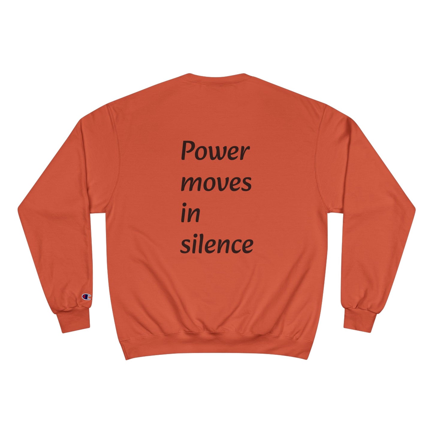 Power Moves in Silence Minimalist Motivational Crewneck Sweatshirt Designed by NEROLUX x CHAMPION