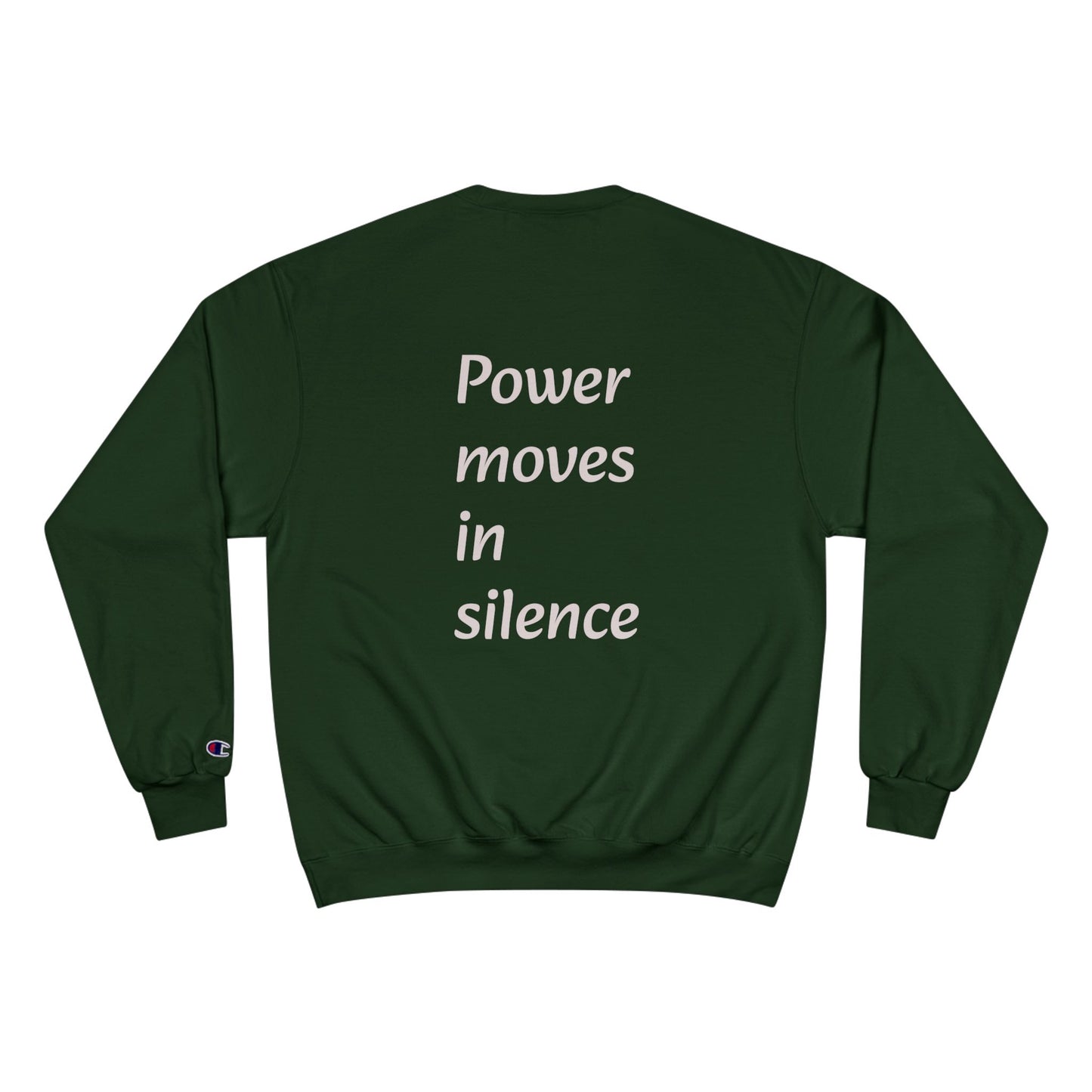 Power Moves in Silence Minimalist Motivational Crewneck Sweatshirt Designed by NEROLUX x CHAMPION
