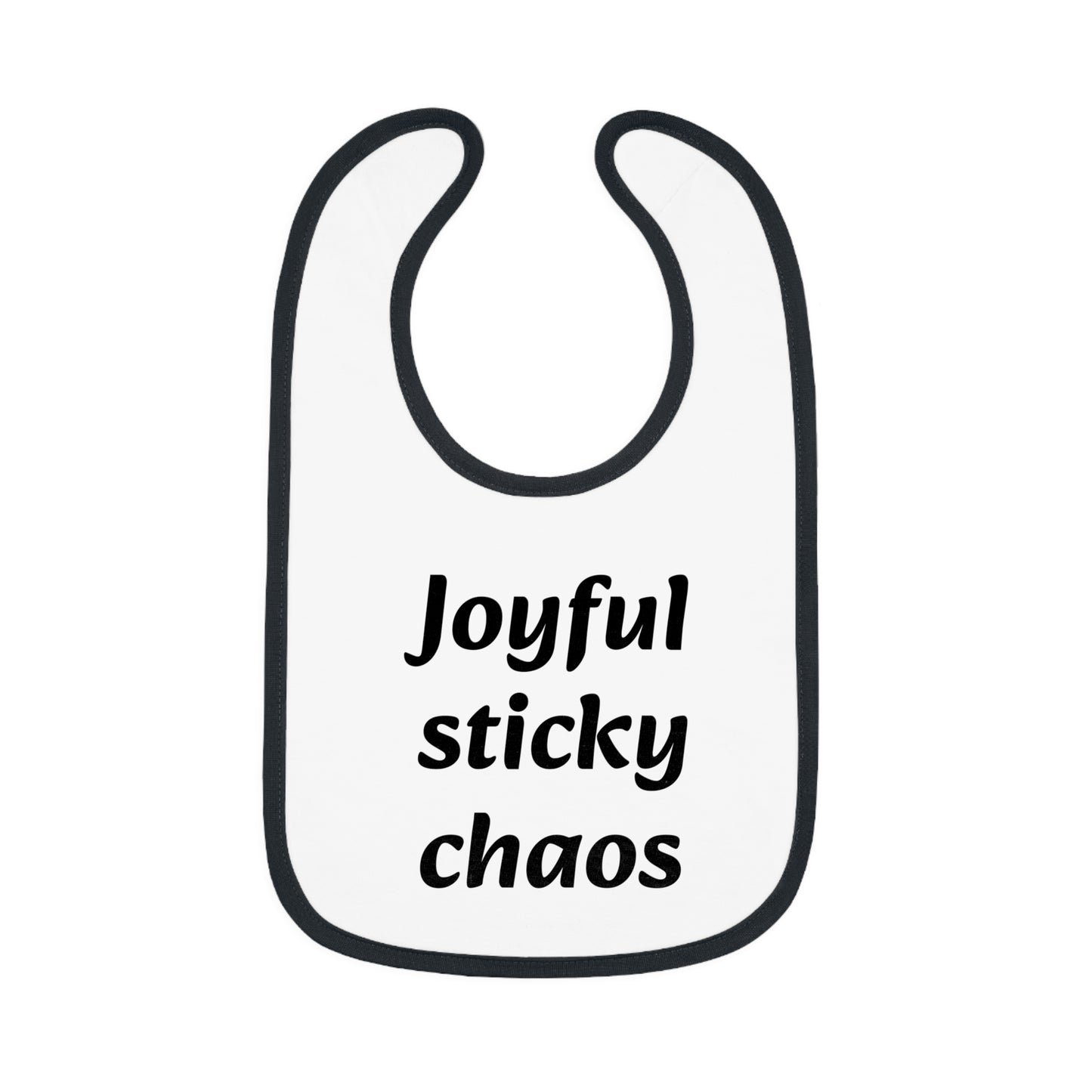 Baby Bib, Fun Baby Gift, Cute Bib for Messy Eaters, Baby Shower Gift, Infant Feeding Accessory, Joyful Sticky Chaos Bib