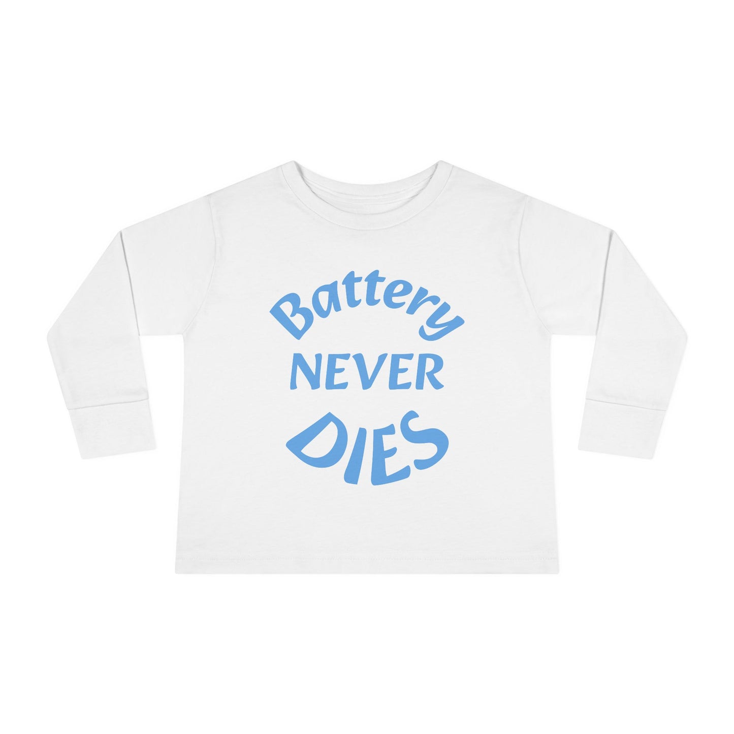 Toddler Long Sleeve Tee - "Battery Never Dies" Cute Shirt for Kids, Motivational Gift, Birthday, Everyday Wear, Playtime Apparel, Unisex Top
