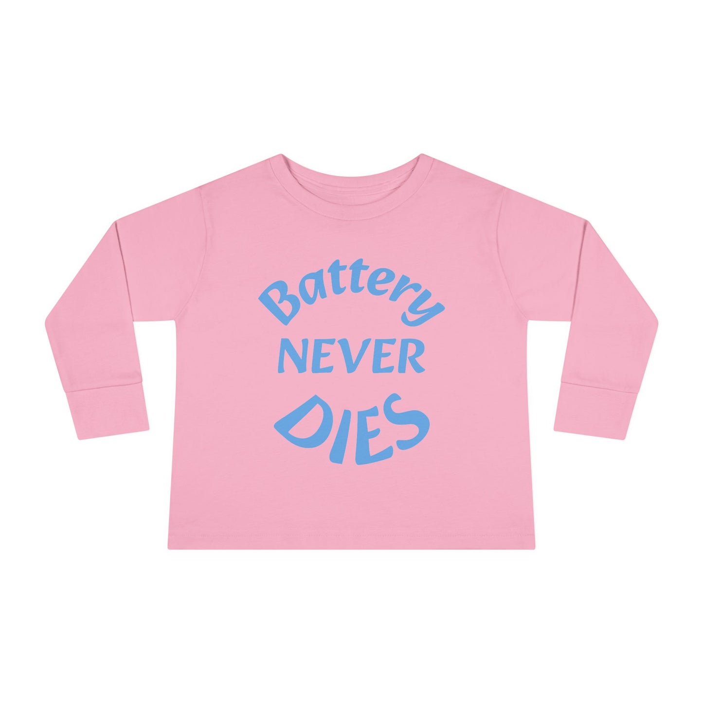 Toddler Long Sleeve Tee - "Battery Never Dies" Cute Shirt for Kids, Motivational Gift, Birthday, Everyday Wear, Playtime Apparel, Unisex Top