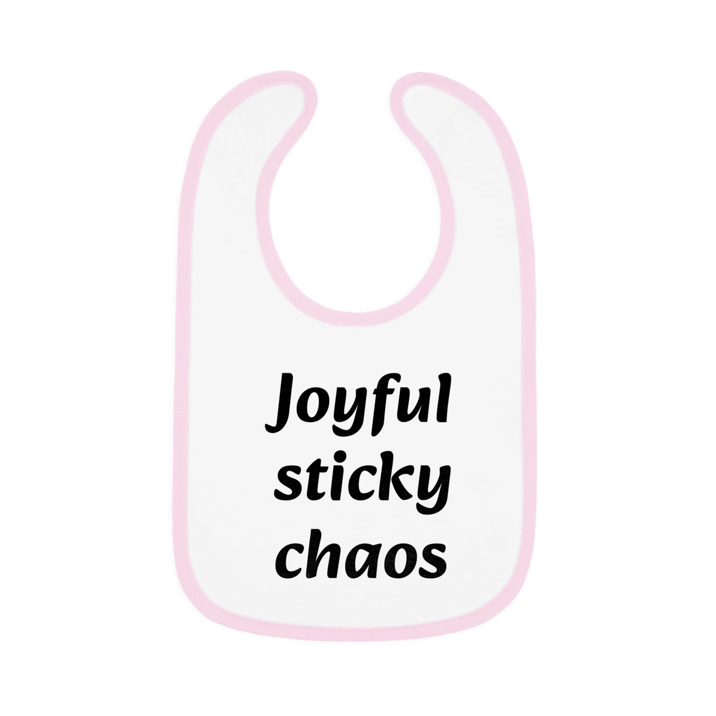 Baby Bib, Fun Baby Gift, Cute Bib for Messy Eaters, Baby Shower Gift, Infant Feeding Accessory, Joyful Sticky Chaos Bib