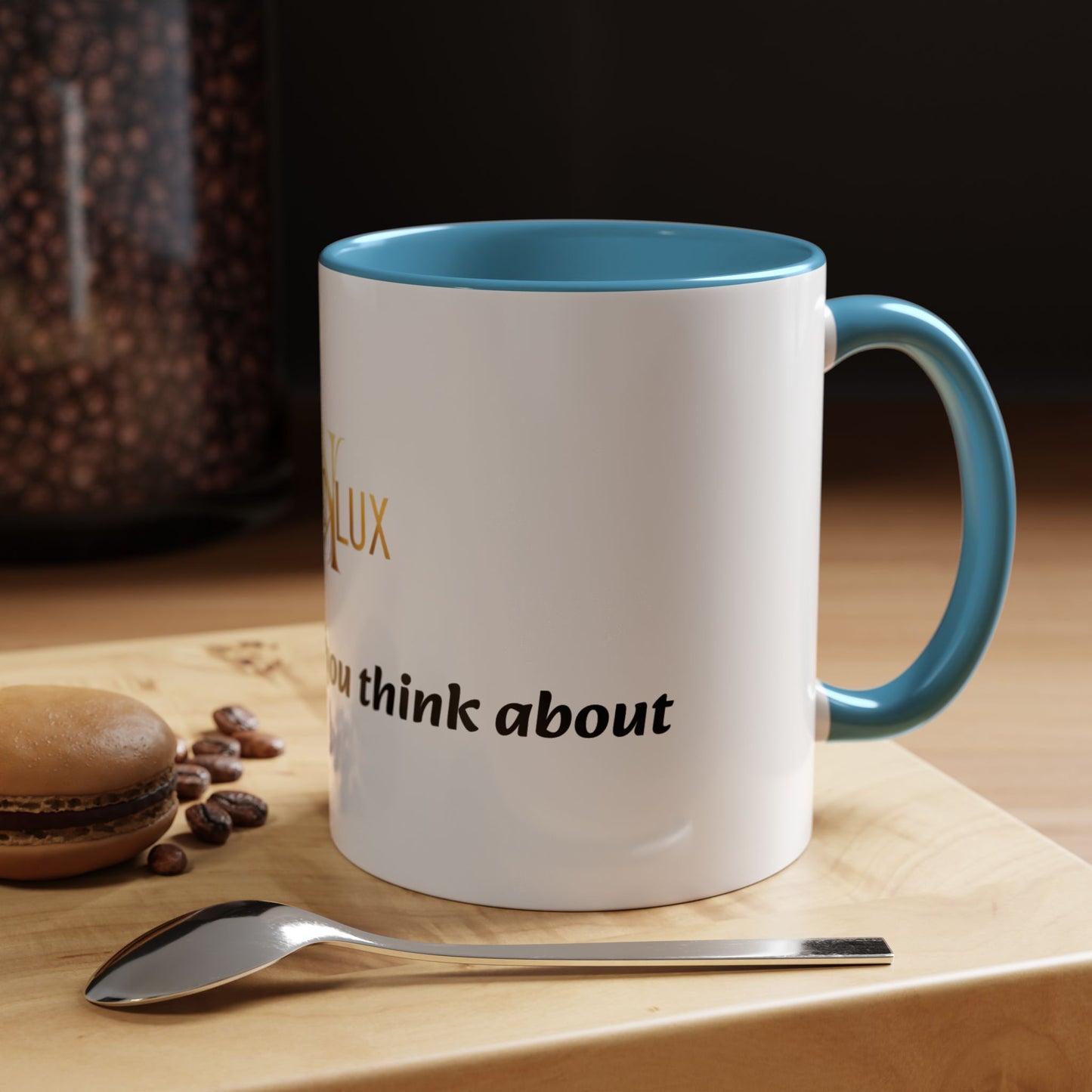 Accent Coffee Mug — 'You Are What You Think About' Inspirational Logo Mug (11/15 oz)